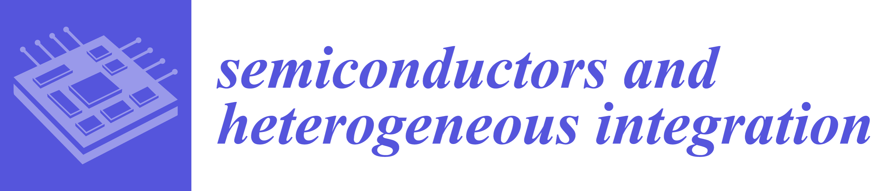 Semiconductors and Heterogeneous Integration