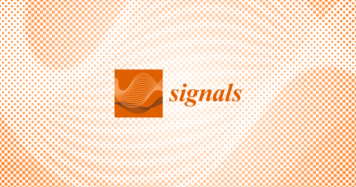 Signals