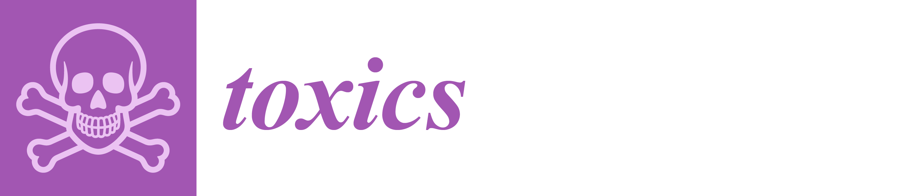 Toxics